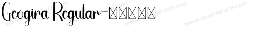 Geogira Regular字体转换